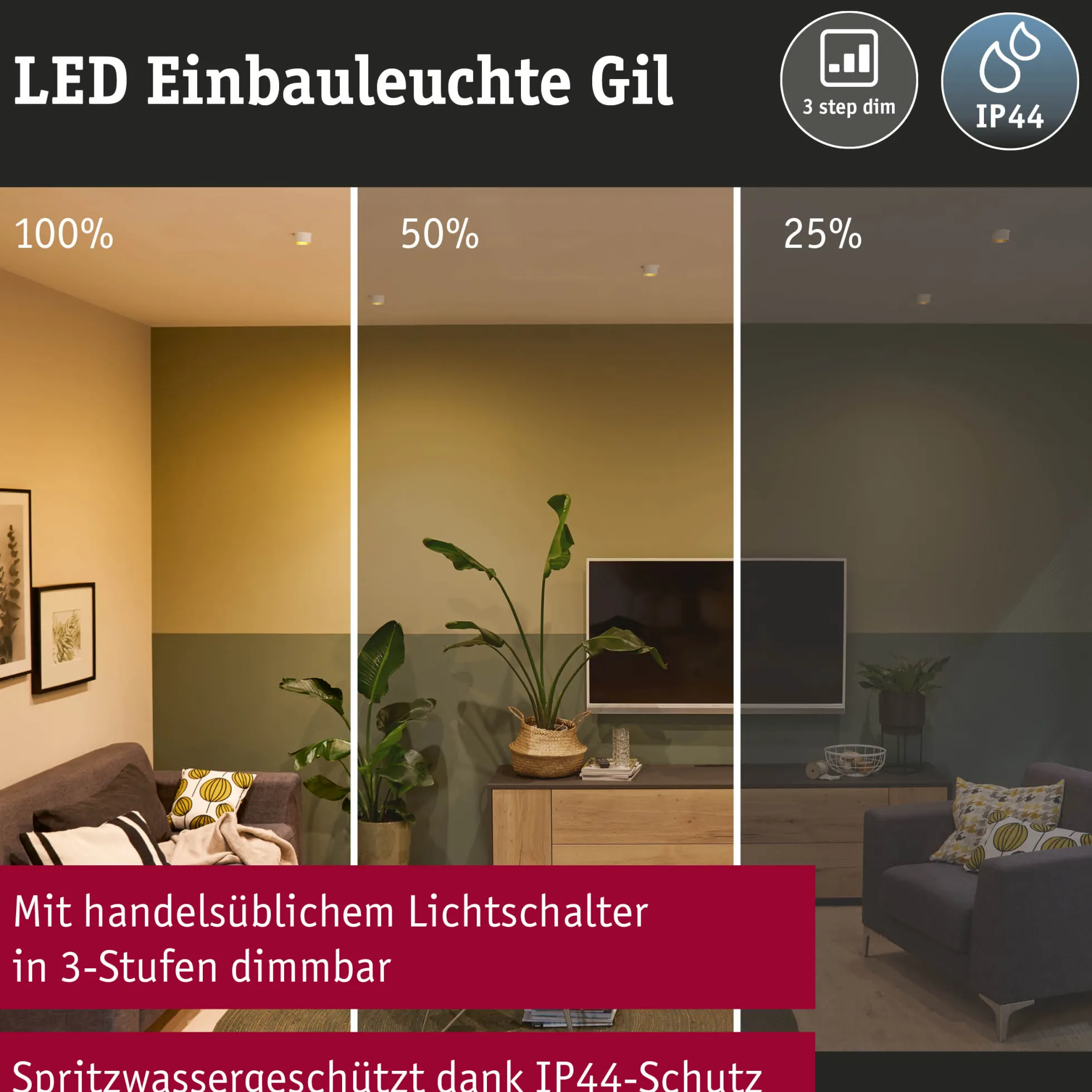 LED Einbauleuchte 3-Step-Dim - Gil
